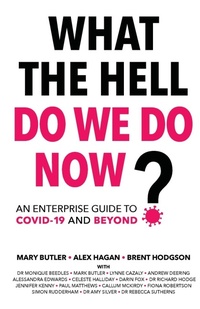 Enlarge image Cover: What The Hell Do We Do Now? - various Australia publishers