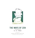 Cover: The Ways of Zen - Princeton University Press