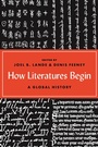 Cover: How Literatures Begin - Princeton University Press