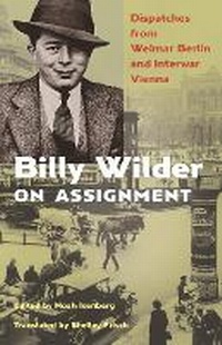 Enlarge image Cover: Billy Wilder on Assignment - Princeton University Press