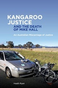 Cover: Kangaroo Justice and the Death of Mike Hall - Black Knight Books
