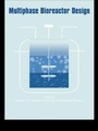 Cover: Multiphase Bioreactor Design - CRC Press