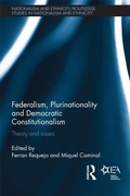 Cover: Federalism, Plurinationality and Democratic Constitutionalism - Routledge