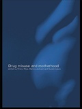 Cover: Drug Misuse and Motherhood - Routledge