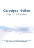 Cover: Geistiges Heilen - Neue Weltsicht VisionGate.TV GmbH