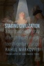 Cover: Staging Civilization - University of Virginia Press