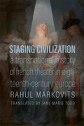 Cover: Staging Civilization - University of Virginia Press