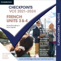 Cover: Cambridge Checkpoints VCE French Units 3&4 2021-2024 Digital Code - Cambridge University Press