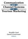 Cover: Communication and Channel Systems in Tourism Marketing - Routledge