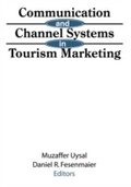 Cover: Communication and Channel Systems in Tourism Marketing - Routledge