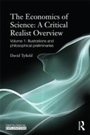 Cover: The Economics of Science: A Critical Realist Overview - Routledge