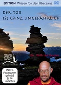 Cover: Wilfried Reuter: Der Tod ist ganz ungef&auml;hrlich - Neue Weltsicht VisionGate.TV GmbH