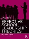 Cover: A Guide to Effective School Leadership Theories - Routledge
