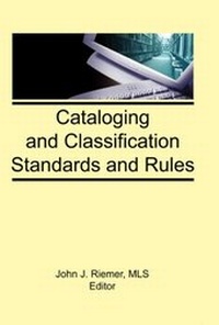 Abbildung von: Cataloging and Classification Standards and Rules - Routledge
