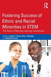Enlarge image Cover: Fostering Success of Ethnic and Racial Minorities in STEM - Routledge