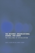 Cover: The Internet, Organizational Change and Labor - Routledge
