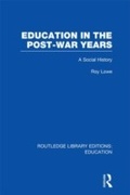 Cover: Education in the Post-War Years - Routledge