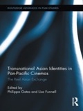 Cover: Transnational Asian Identities in Pan-Pacific Cinemas - Routledge