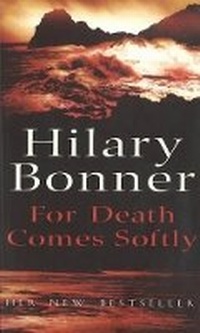 Enlarge image Cover: For Death Comes Softly - Arrow Books Ltd
