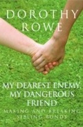 Cover: My Dearest Enemy, My Dangerous Friend - Routledge