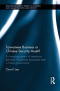 Cover: Taiwanese Business or Chinese Security Asset - Routledge