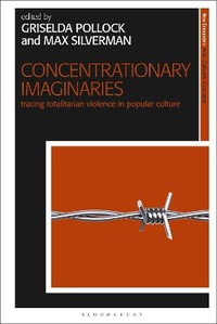 Enlarge image Cover: Concentrationary Imaginaries - Bloomsbury Visual Arts