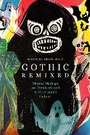 Cover: Gothic Remixed - Bloomsbury Academic