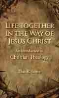 Cover: Life Together in the Way of Jesus Christ - Baylor University Press