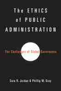 Enlarge image Cover: The Ethics of Public Administration - Baylor University Press