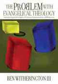Cover: The Problem with Evangelical Theology - Baylor University Press