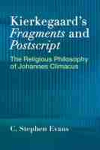Enlarge image Cover: Kierkegaard's "Fragments" and "Postscripts - Baylor University Press