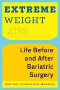 Cover: Extreme Weight Loss - New York University Press