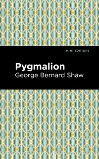Enlarge image Cover: Pygmalion - Mint Editions