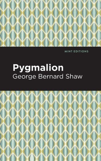 Enlarge image Cover: Pygmalion - Graphic Arts Books