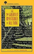 Cover: The 50 Greatest Mysteries of All Time - Phoenix Audio.