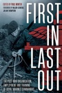 Cover: First in Last out - Casemate Publishers