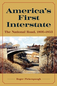 Bild vergrößern Bild: America's First Interstate - The Kent State University Press
