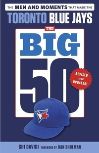 Abbildung von: The Big 50: Toronto Blue Jays - Triumph Books