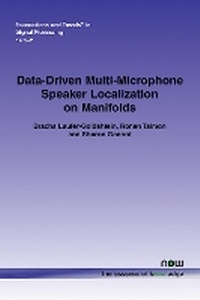Enlarge image Cover: Data-Driven Multi-Microphone Speaker Localization on Manifolds - now publishers Inc