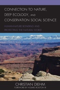 Cover: Connection to Nature, Deep Ecology, and Conservation Social Science - Lexington Books