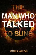 Cover: The Man Who Talked to Suns - Vanguard Press