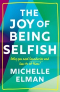 Cover: The Joy of Being Selfish - Welbeck