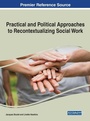 Cover: Practical and Political Approaches to Recontextualizing Social Work - Business Science Reference