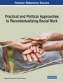 Cover: Practical and Political Approaches to Recontextualizing Social Work - Business Science Reference