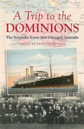 Cover: A Trip to the Dominions - Monash University Publishing