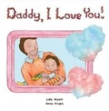 Cover: Daddy, I Love You! - JJ Gift Books Ltd