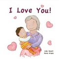 Cover: I Love You!: Grandma/Nanny child dark hair light skin - JJ Gift Books Ltd