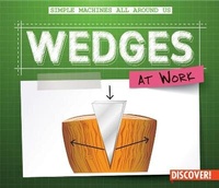 Enlarge image Cover: Wedges at Work - Enslow Publishing