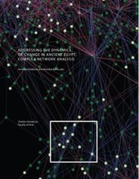 Enlarge image Cover: Addressing the Dynamics of Change in Ancient Egypt - Czech Institute of Egyptology