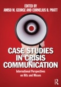 Cover: Case Studies in Crisis Communication - Routledge